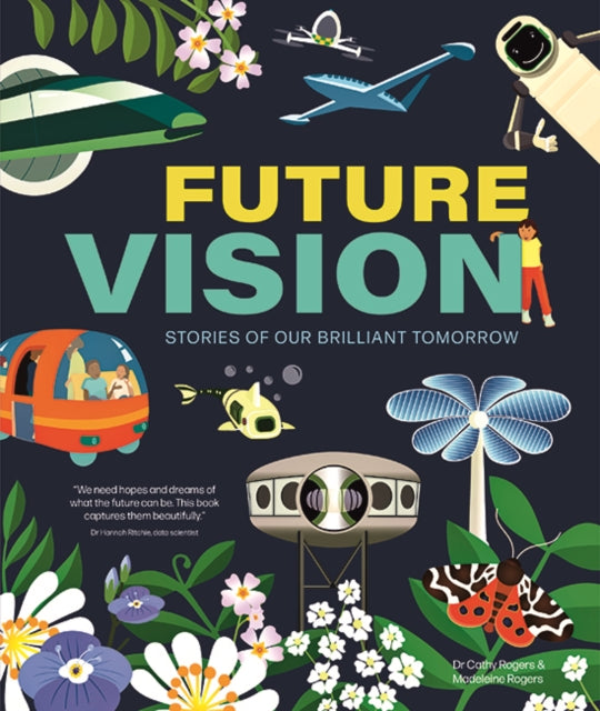 Future Vision: Inspiring Stories of Our Brilliant Tomorrow - Sci-Fi Book for Dreamers & Innovators