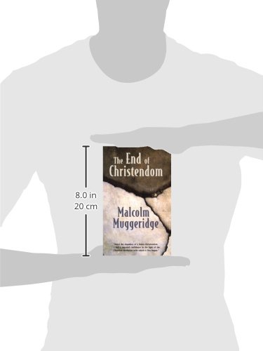 The End of Christendom: Historical Analysis of Christianity's Decline | Religious Studies Book for Scholars & History Buffs | Perfect for Academic Research & Theology Discussions