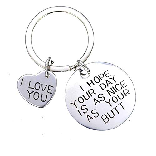 Funny Couple Keychain - 'I Hope Your Day Is As Nice As Your Butt' Gift for Boyfriend, Girlfriend, Wife or Husband - Perfect for Anniversaries, Valentine's Day & Romantic Surprises