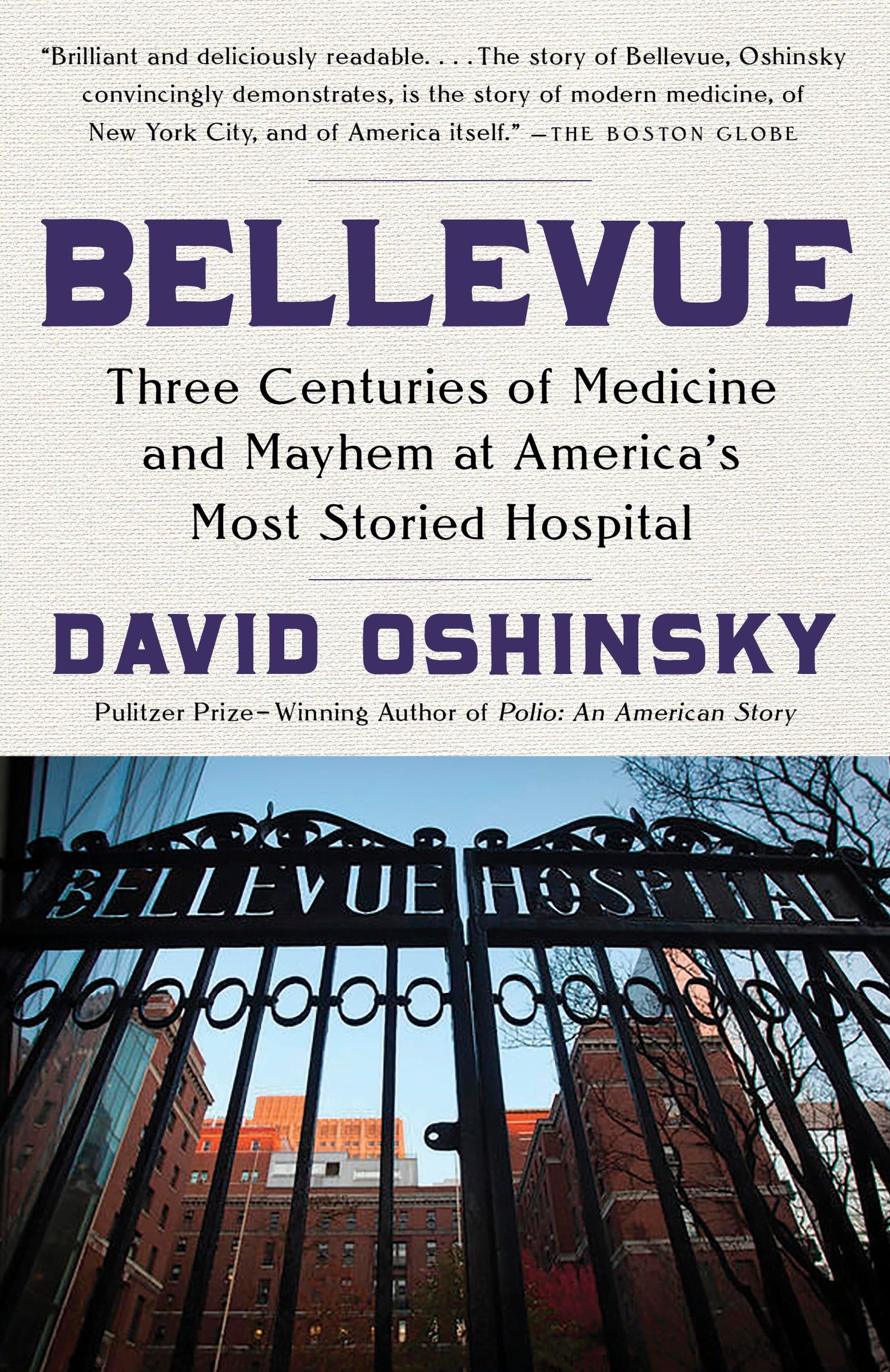 Bellevue Hospital: 300 Years of Medical History, Innovation & Stories in America's Most Legendary Hospital | Healthcare History Books & Medical Professional Gifts