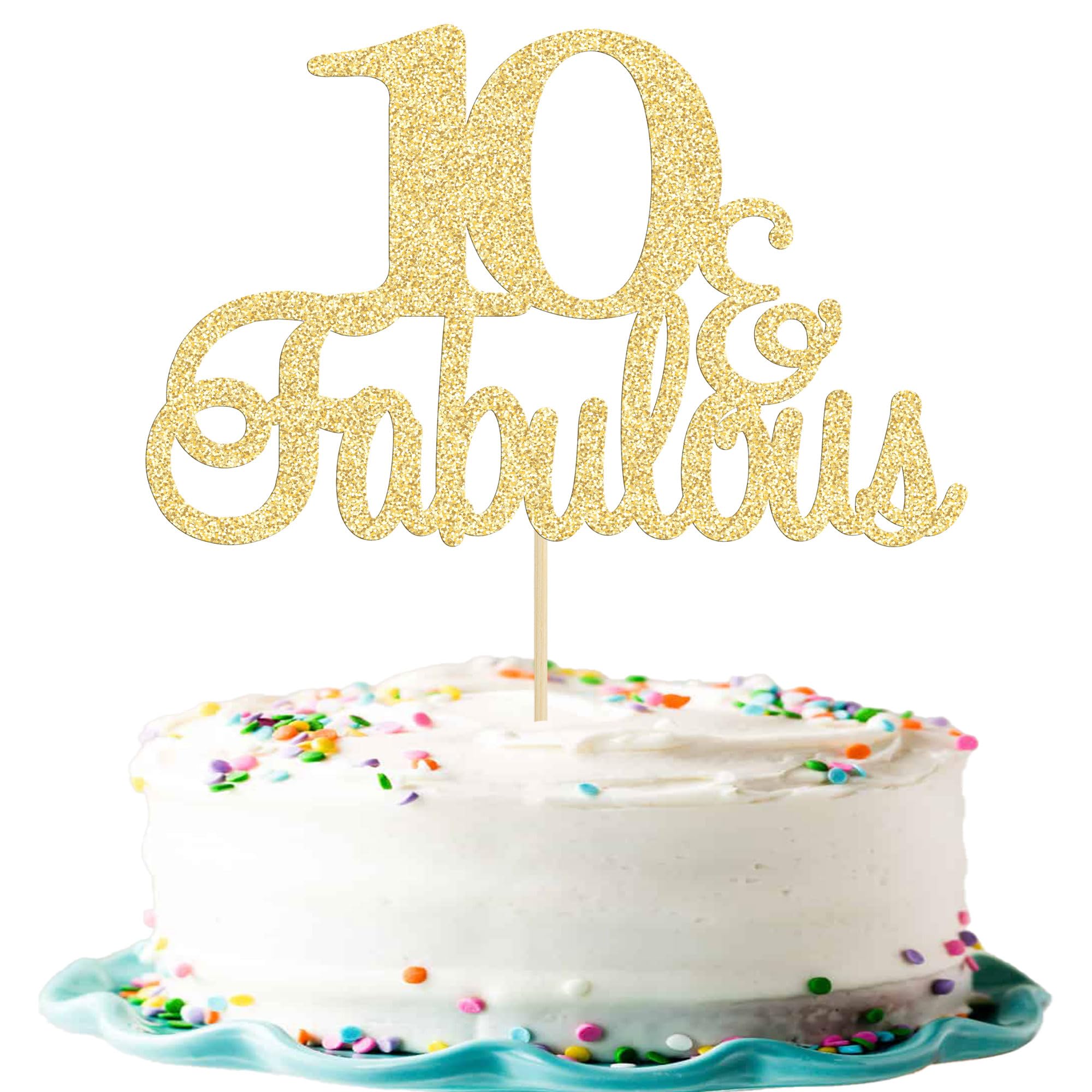 10 & Fabulous Gold Cake Topper - Happy 10th Birthday Party Decorations for Anniversary Cakes, Cheers to 10 Celebration Supplies | Perfect for Birthday Parties, Milestone Celebrations & Anniversary Cakes