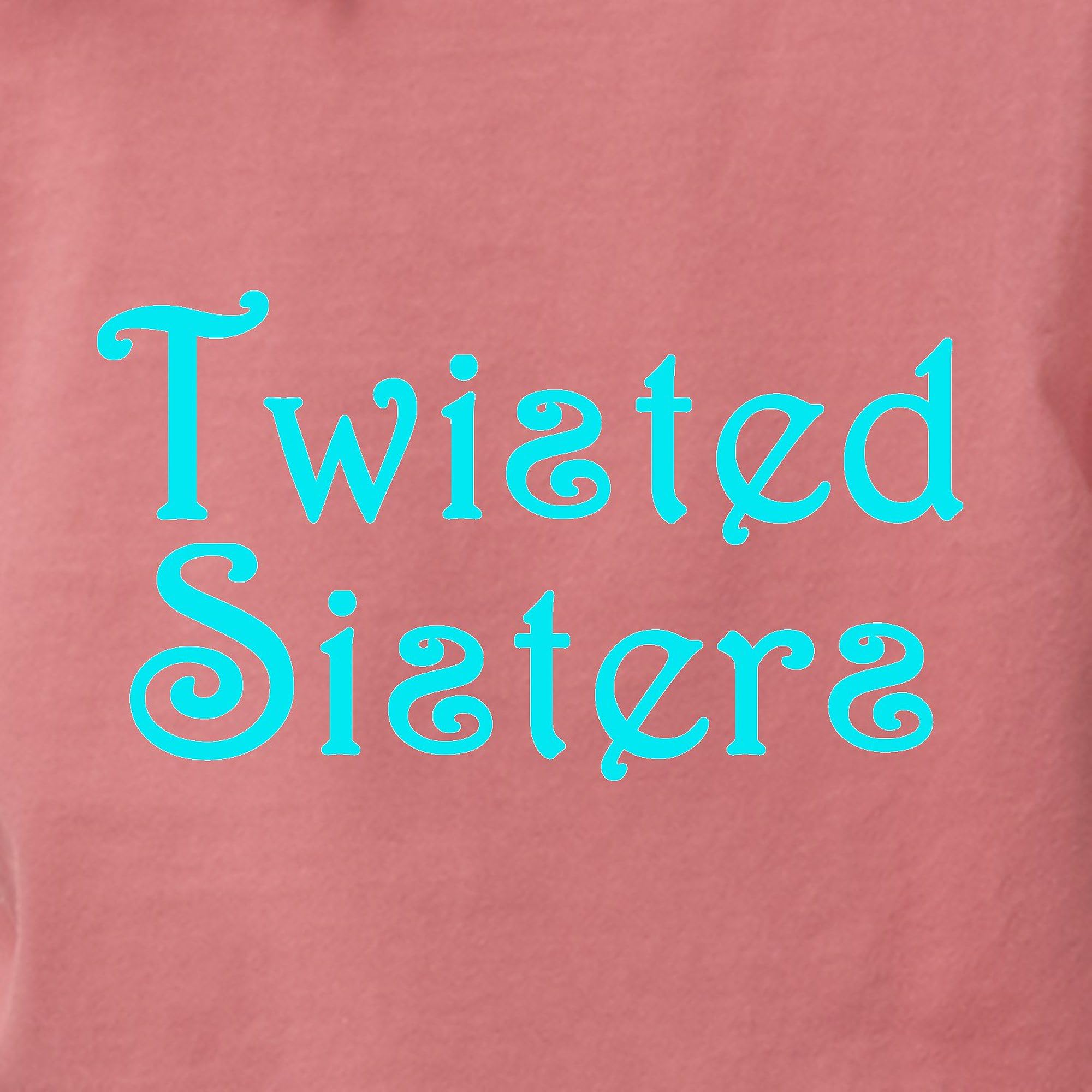 Twisted Sisters Women's T-Shirt | Comfort Colors Soft Cotton Tee | Casual Wear, Sister Gifts & Fun Outfits