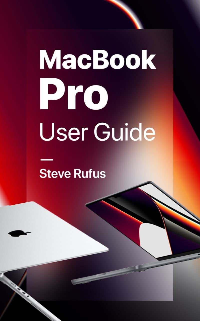 **MacBook Pro User Guide 2022: Step-by-Step Manual for Beginners & Seniors - Learn Setup, Tips & Tricks for Work, Study & Creative Projects**