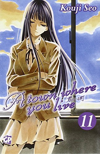 Town Where You Live Vol. 11 - Manga Graphic Novel | Perfect for Anime Fans & Comic Collectors | Great Gift for Manga Lovers