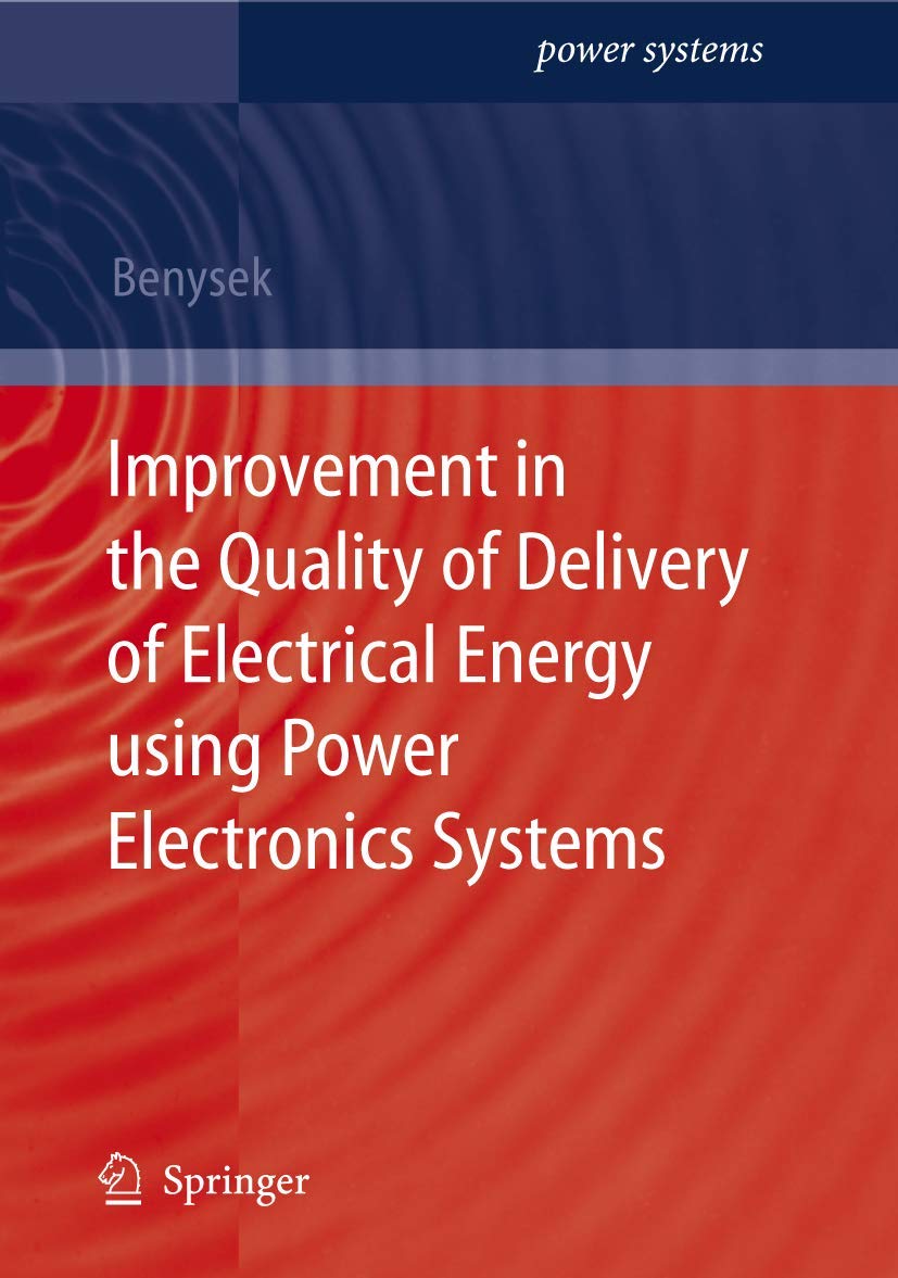 Power Electronics Systems for Enhanced Electrical Energy Delivery | High-Efficiency Power Systems | Ideal for Renewable Energy & Smart Grid Applications