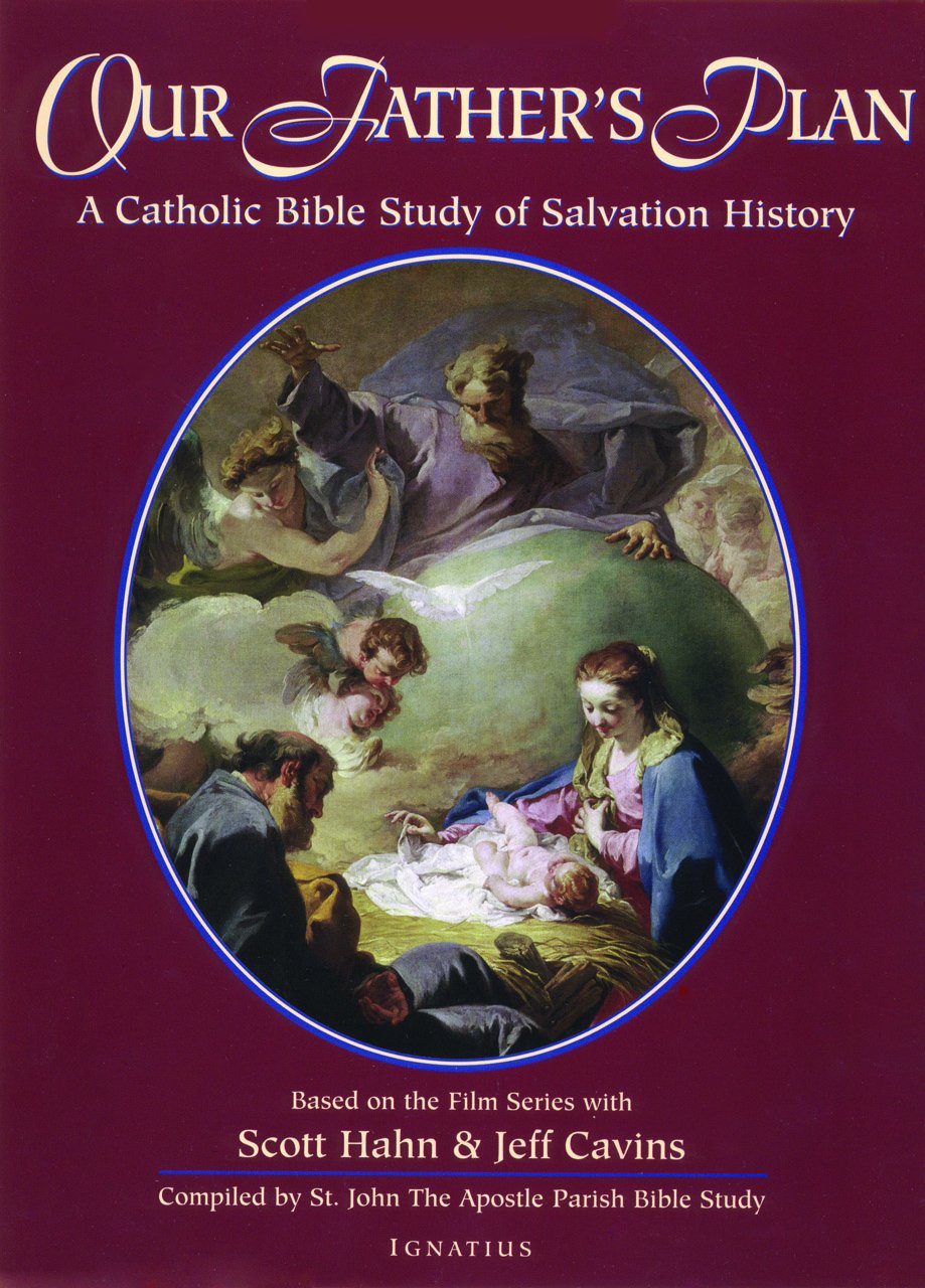 Our Father's Plan: A Catholic Bible Study Guide on Salvation History - Perfect for Group Study & Personal Spiritual Growth
