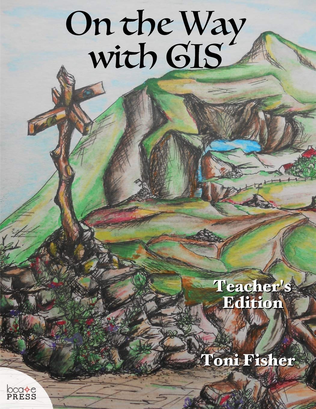 GIS Teacher's Edition - Classroom Mapping & Geography Lessons