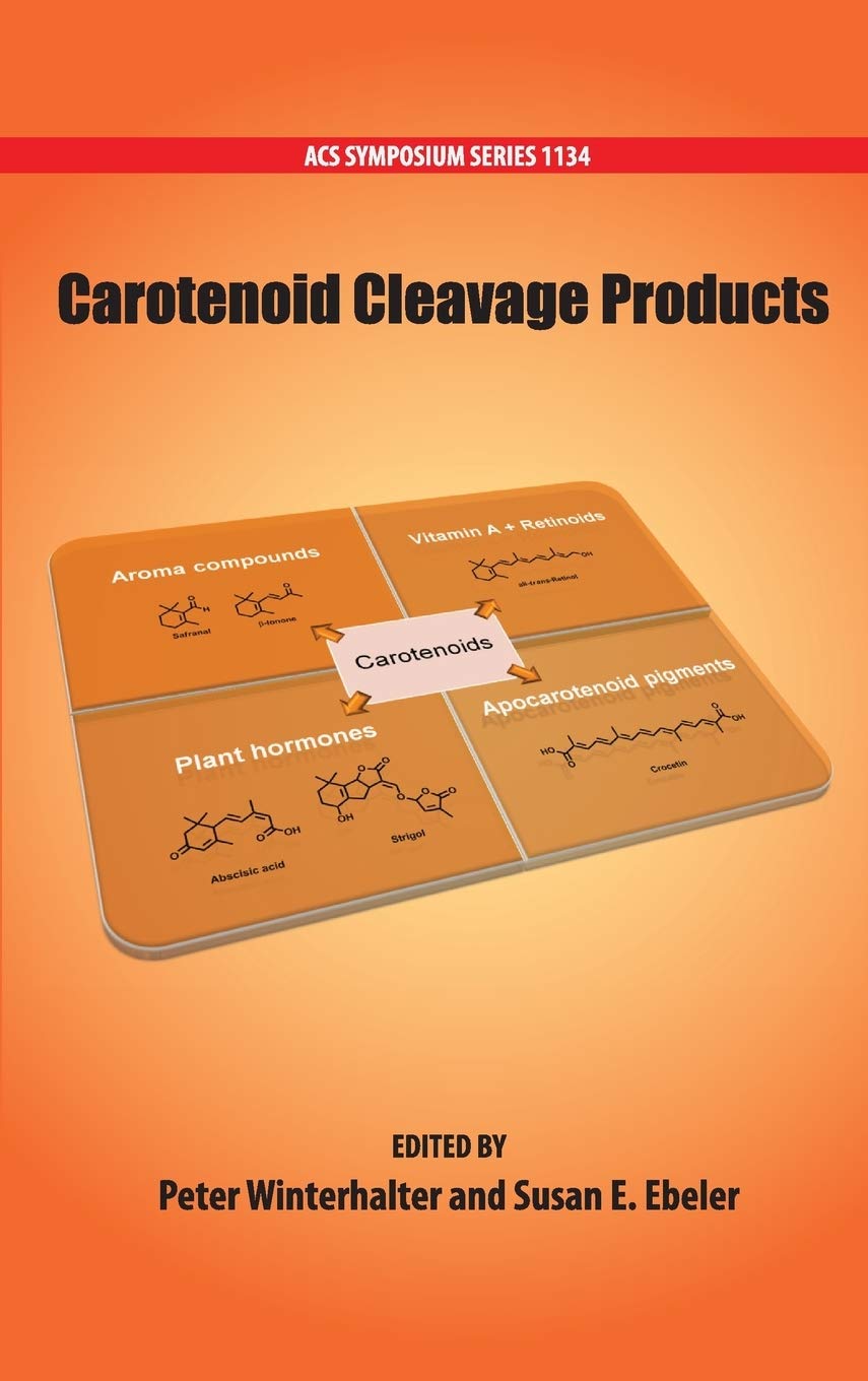 Carotenoid Cleavage Products: Research & Applications in Food Science, Nutrition & Cosmetics | ACS Symposium Series | For Scientists & Researchers