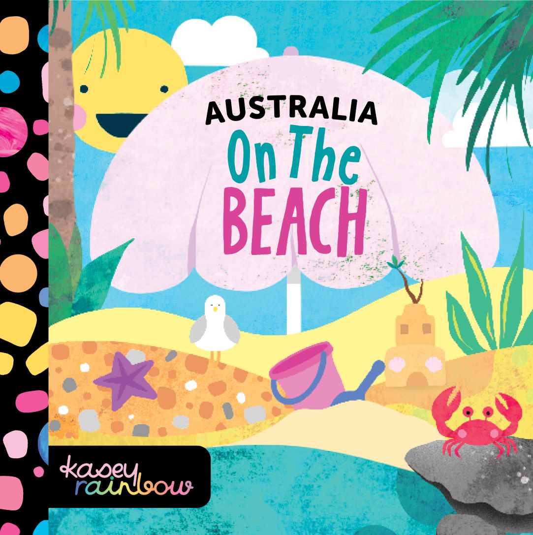 Australia: On the Beach by Kasey Rainbow - Travel Guide Book for Australian Coastal Adventures & Beach Vacations | Perfect for Travelers, Backpackers & Beach Lovers