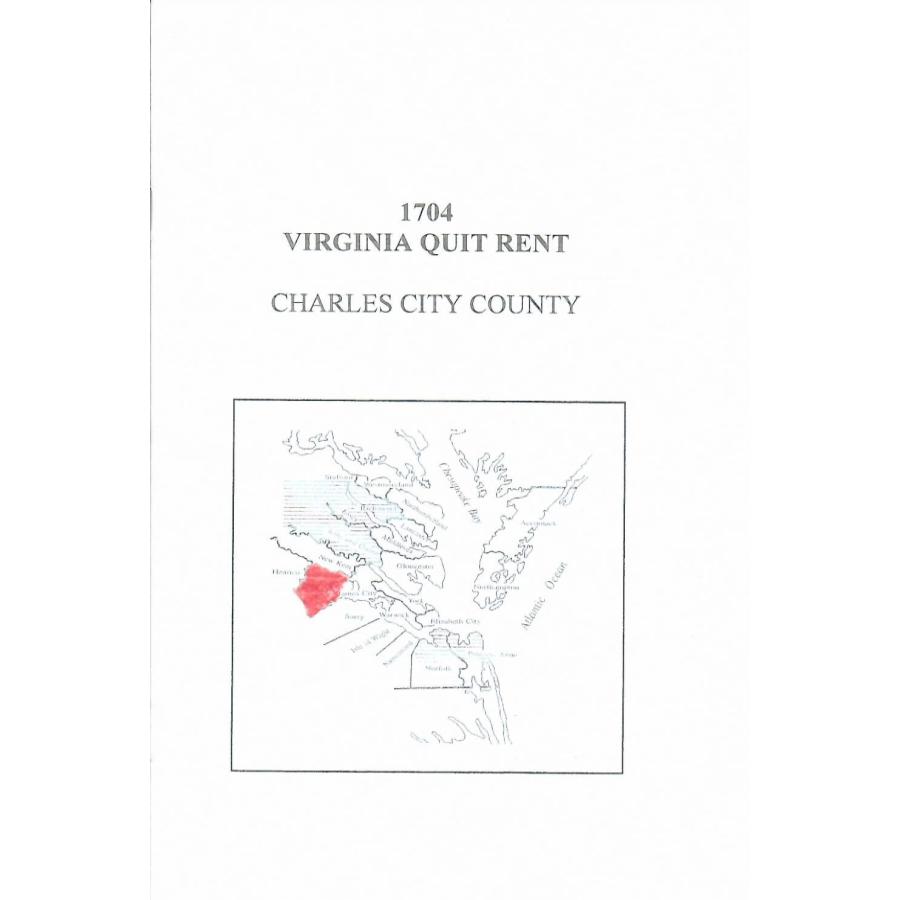 1704 Charles City County Virginia Quit Rent List - Historical Genealogy Document for Ancestry Research & Colonial Virginia History Study
