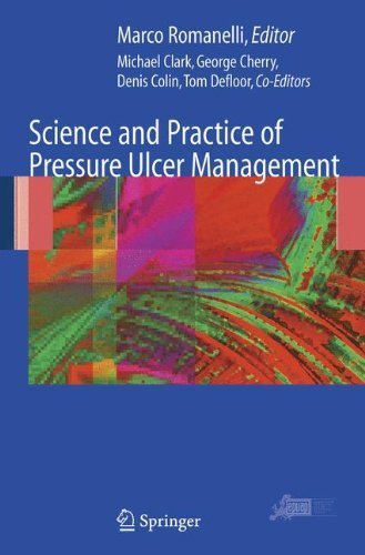 Science and Practice of Pressure Ulcer Management - Comprehensive Guide for Healthcare Professionals | Prevention & Treatment Strategies for Bedsores | Ideal for Hospitals, Nursing Homes & Home Care