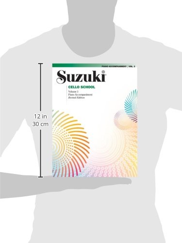 Suzuki Cello School Volume 3 with Piano Accompaniment - Cello Instruction Book for Intermediate Students | Perfect for Home Practice, Music Lessons & Recital Preparation