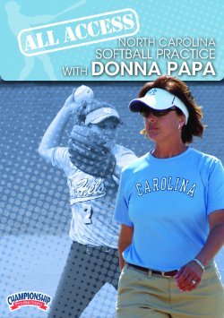 Championship Productions Donna Papa: All Access North Carolina Softball Practice Training DVD - Improve Skills & Techniques for Players & Coaches