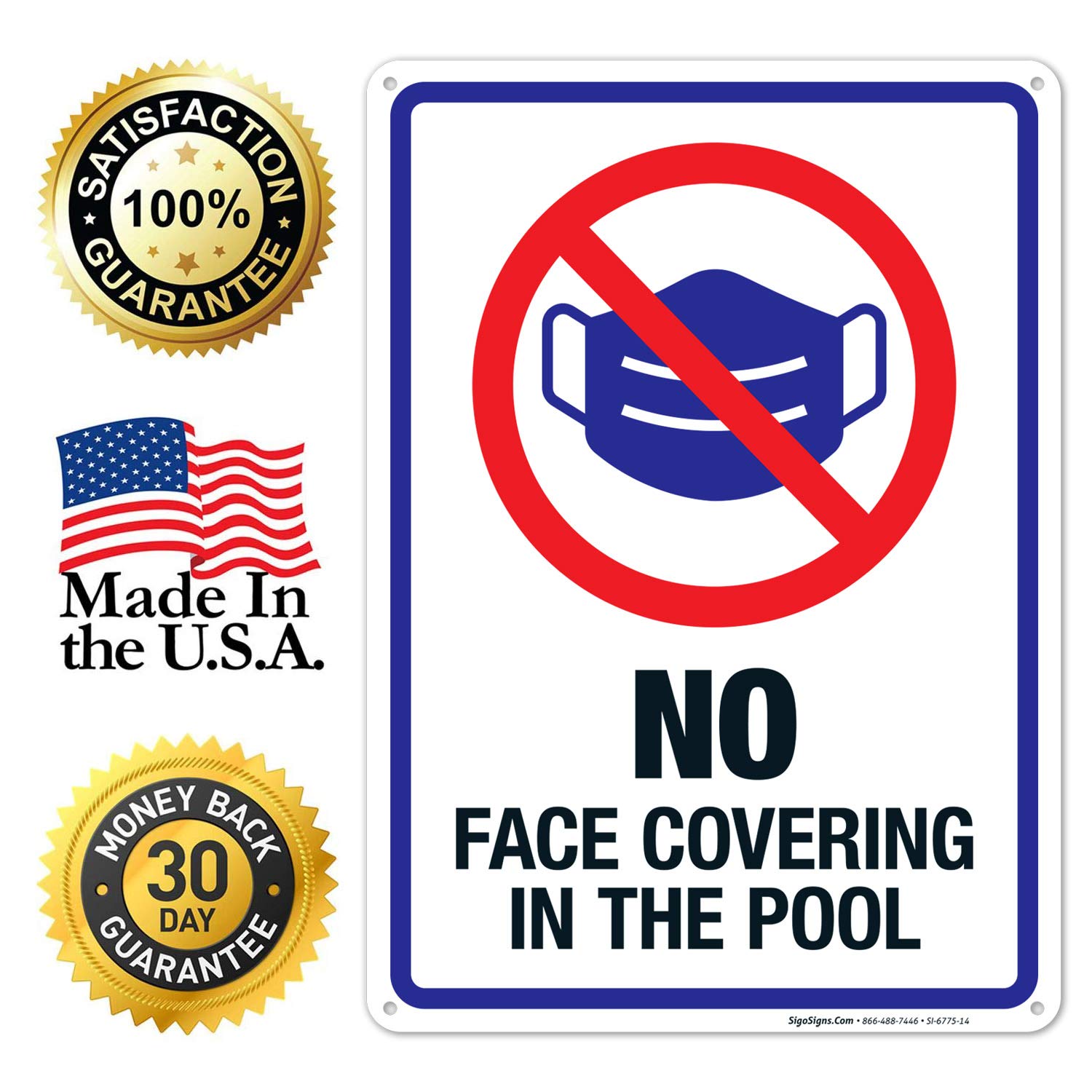 10x14 Inches No Face Covering in The Pool Sign, Rust-Free .040 Aluminum, Fade Resistant, Indoor/Outdoor Use, Made in USA, Ideal for Public Pools, Swim Clubs, and Water Parks