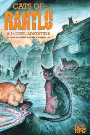 Cats of Rahtlu - Dungeon Crawl Classics RPG Adventure Module | Fantasy Tabletop Roleplaying Game for D&D Fans | Perfect for Game Nights & RPG Campaigns