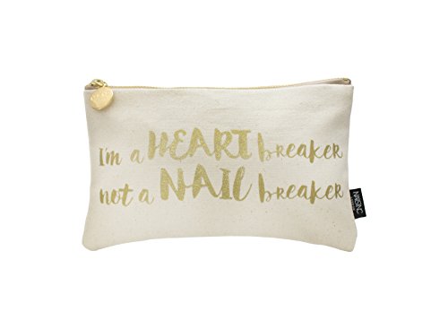 I'm a Heart Breaker Not a Nail Breaker