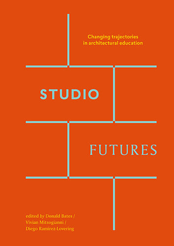 Studio Futures: Transforming Architectural Education Trends | Best for Design Students & Educators | Perfect for Classroom & Online Learning
