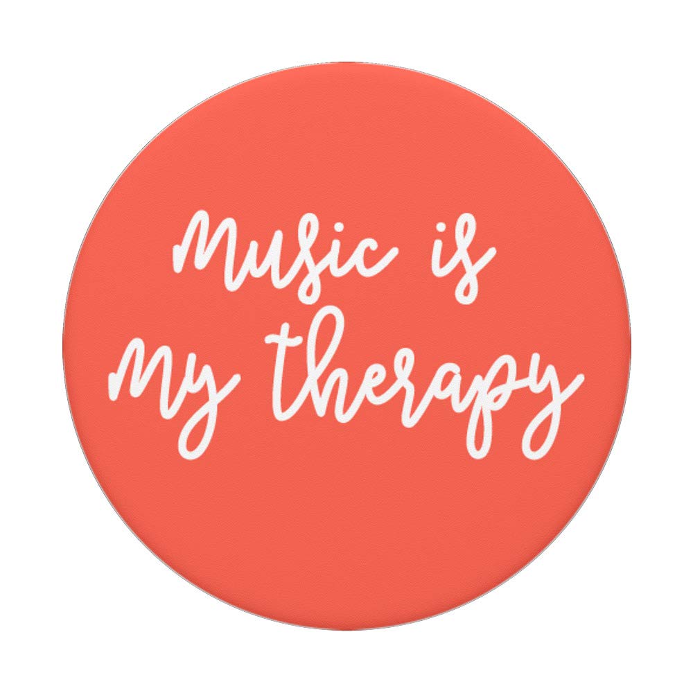 Music Is My Therapy - Inspirational Music Quote Coral PADQ009g PopSockets PopGrip | Swappable Phone & Tablet Grip with Stand | Perfect for Music Lovers, Daily Commute & Work