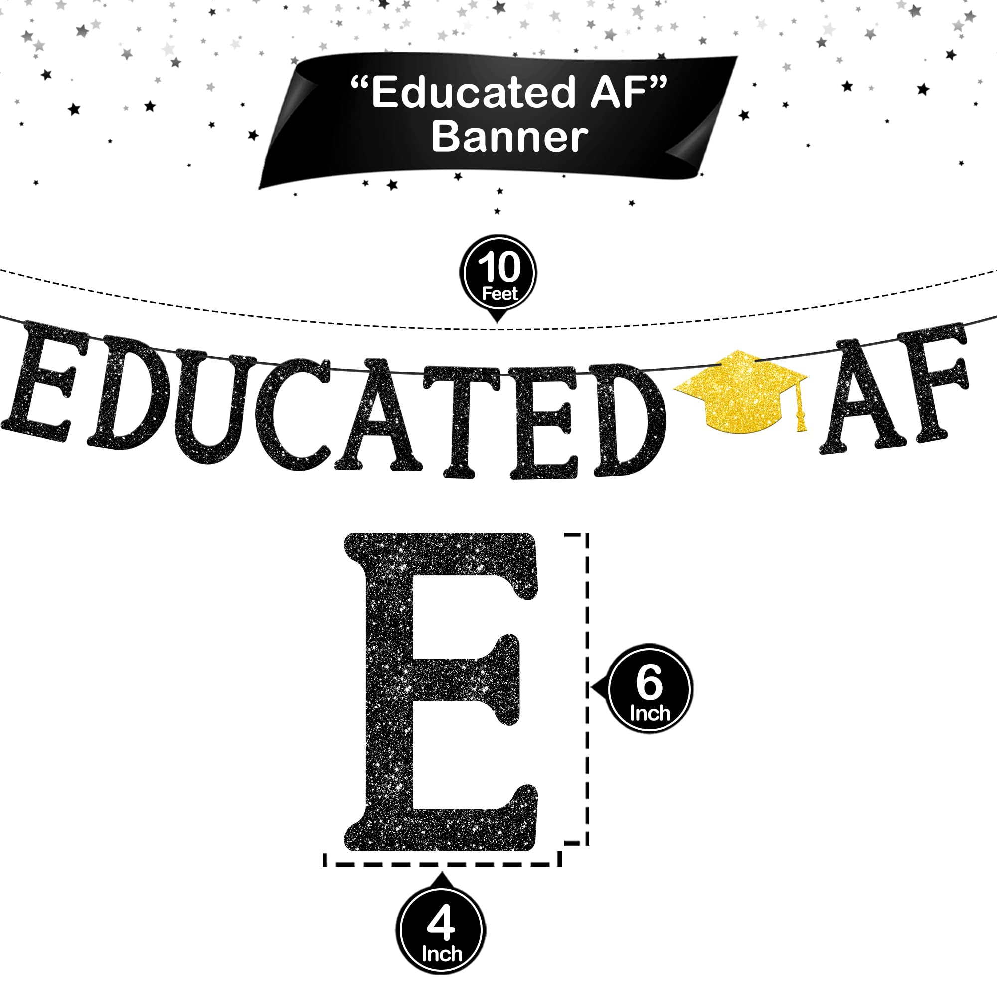 KatchOn Glitter Black 'Educated AF' Graduation Banner - 10ft Ready-to-Hang | Class of 2025 Graduation Party Decor | Funny Graduation Sign for High School & College Celebrations | Perfect for Graduation Photos, Wall Decor & Party Backdrops