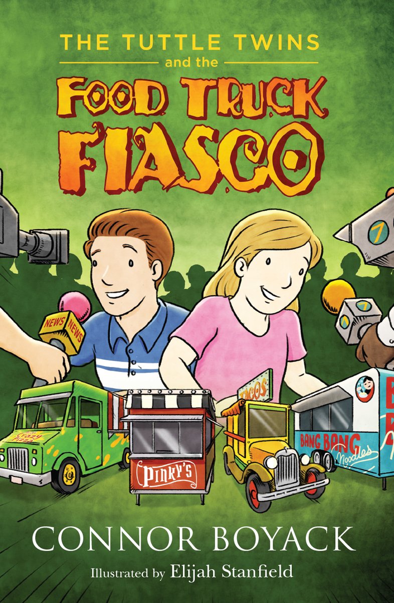 The Tuttle Twins and the Food Truck Fiasco - Kids' Financial Literacy Book - Fun Economics Learning for Children - Perfect for Homeschooling & Classroom Education
