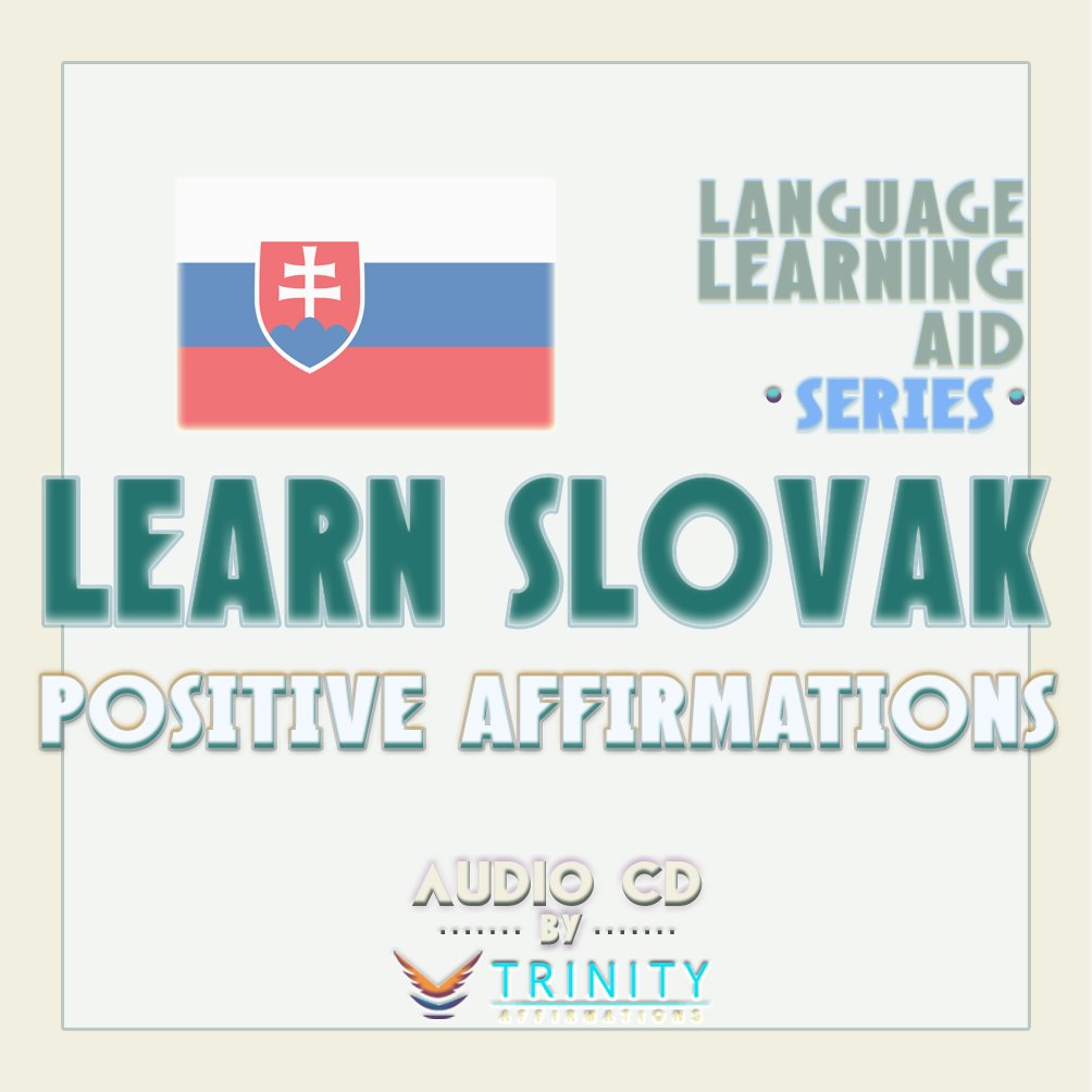 Learn Slovak Fast with Positive Affirmations Audio CD | Language Learning Aid | Perfect for Commuting, Home Study & Travel