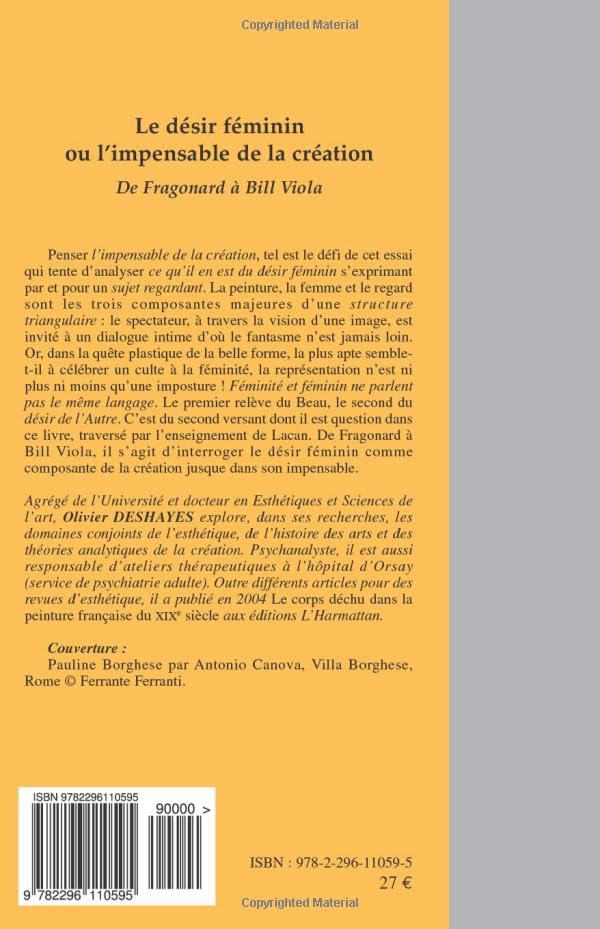 Female Desire or the Unthinkable of Creation: From Fragonard to Bill Viola - Art History Book for Students & Collectors (French Edition) - Perfect for Art Studies, Museum Visits & Academic Research