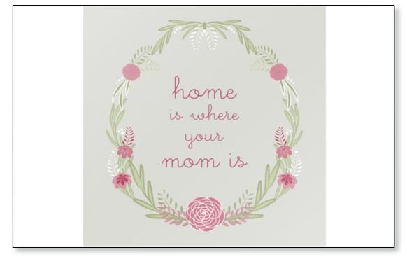 Home is Where Your Mom Is - Inspirational Fridge Magnet for Family & Kitchen Decor - Perfect for Mother's Day Gifts, Housewarming Presents & Refrigerator Accessories
