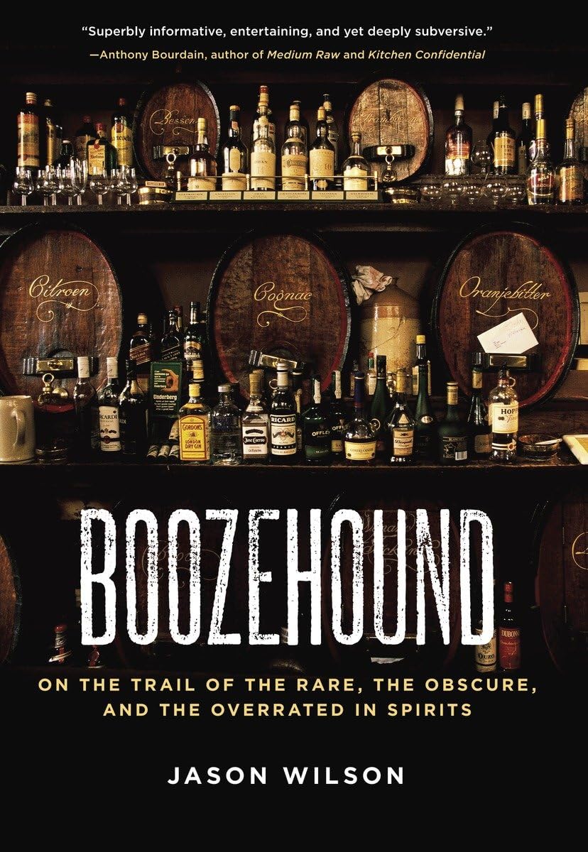 Boozehound: A Travel and Cocktail Recipe Book - Discover Rare, Obscure & Overrated Spirits | Perfect for Home Bartenders & Cocktail Enthusiasts