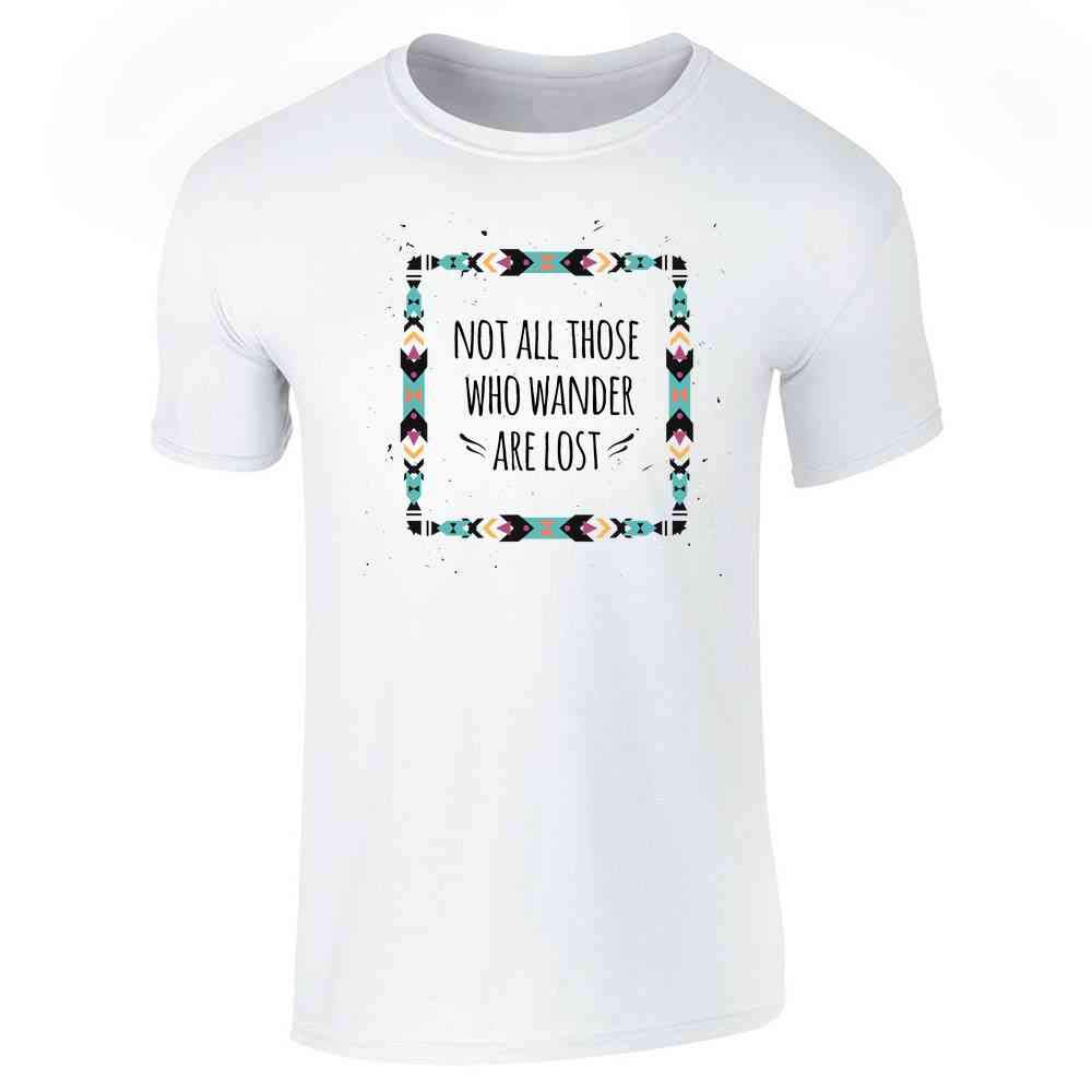 Not All Those Who Wander Are Lost Graphic T-Shirt for Men - Pop Threads Vintage Inspired Cotton Tee - Perfect for Travel, Adventure & Casual Wear
