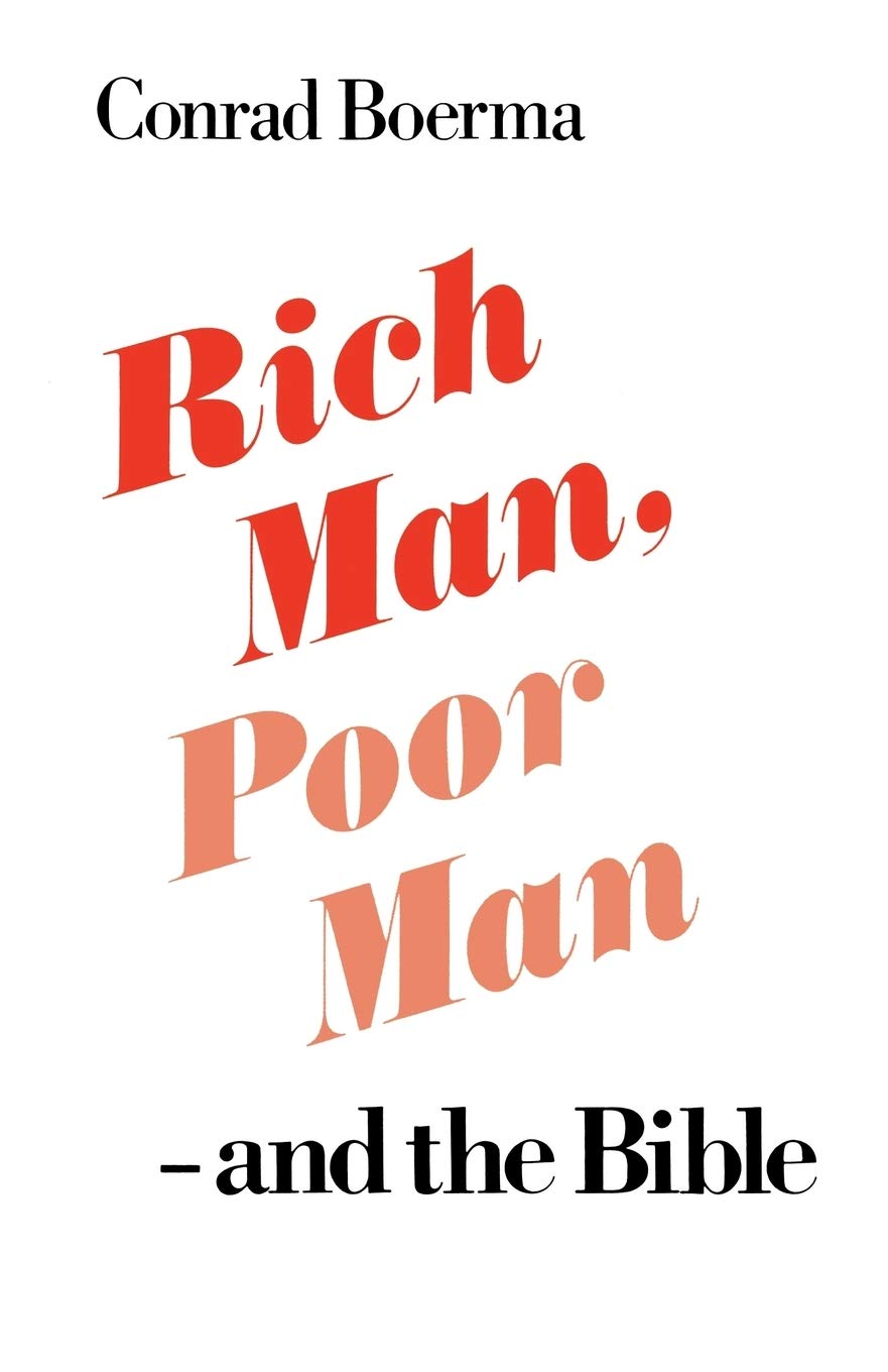 Rich Man Poor Man and the Bible - Christian Book on Wealth & Faith - Perfect for Bible Study Groups, Personal Devotion, and Financial Stewardship Lessons