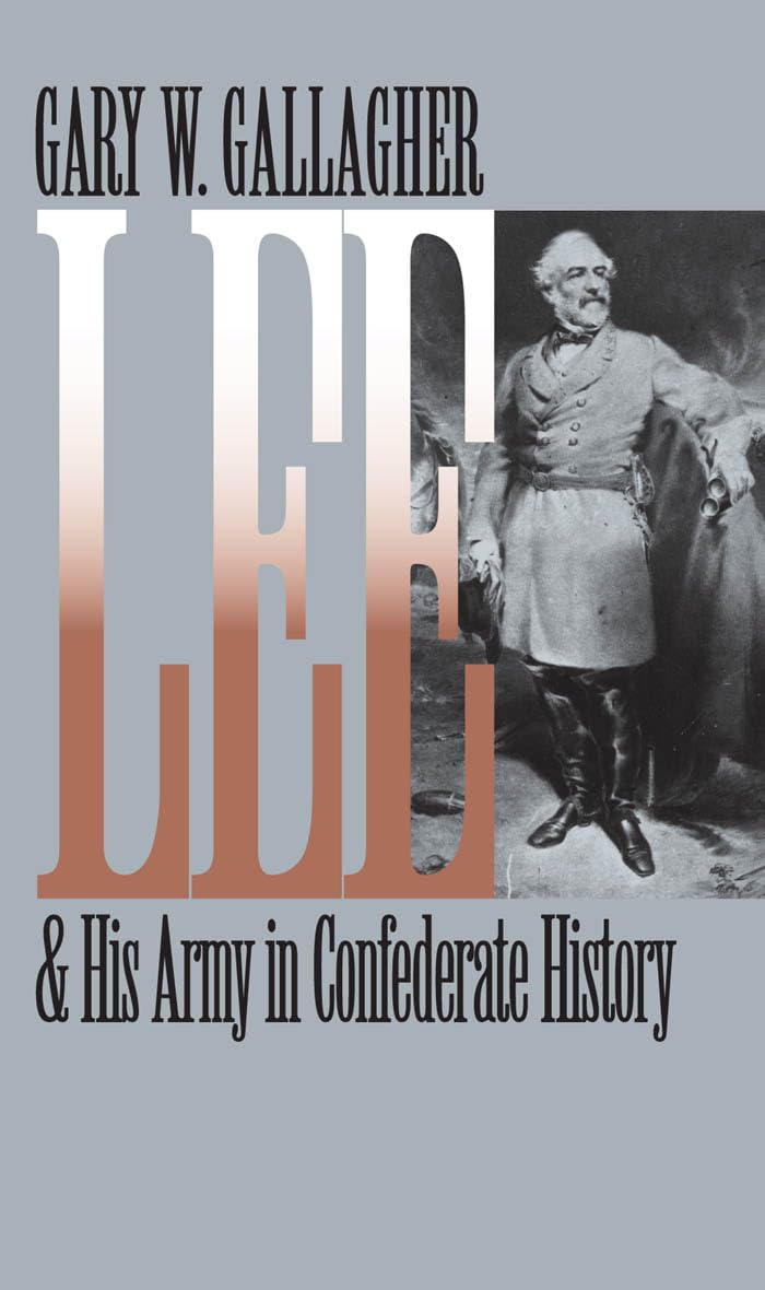 Lee and His Army in Confederate History - Civil War America Book | Historical Military Strategy & Leadership | Perfect for History Buffs & Civil War Enthusiasts