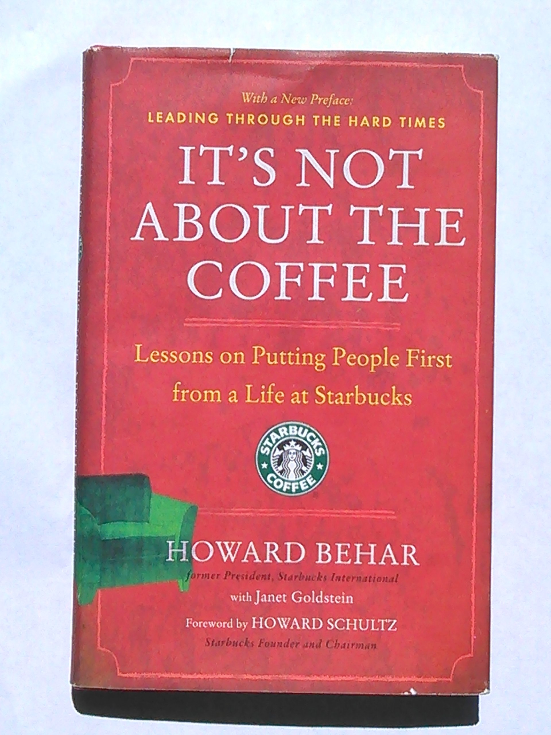 Leadership Lessons from Starbucks: How to Prioritize People Over Profits - Essential Guide for Business Owners & Managers