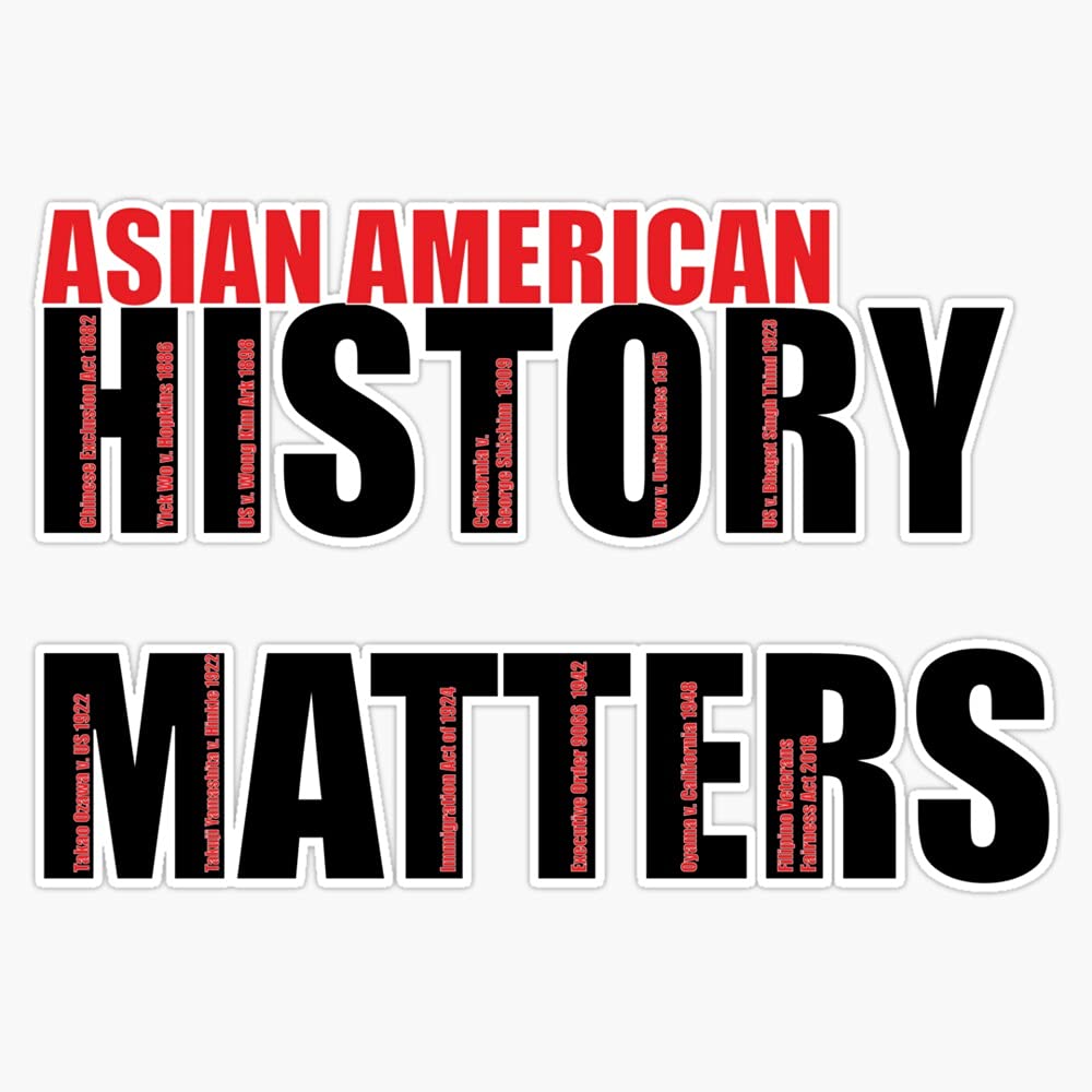Asian American History Matters Waterproof Vinyl Sticker - 5 Inch Decal for Laptop, Wall, Window & Bumper - Perfect for Laptops, Cars, Notebooks & Home Decor