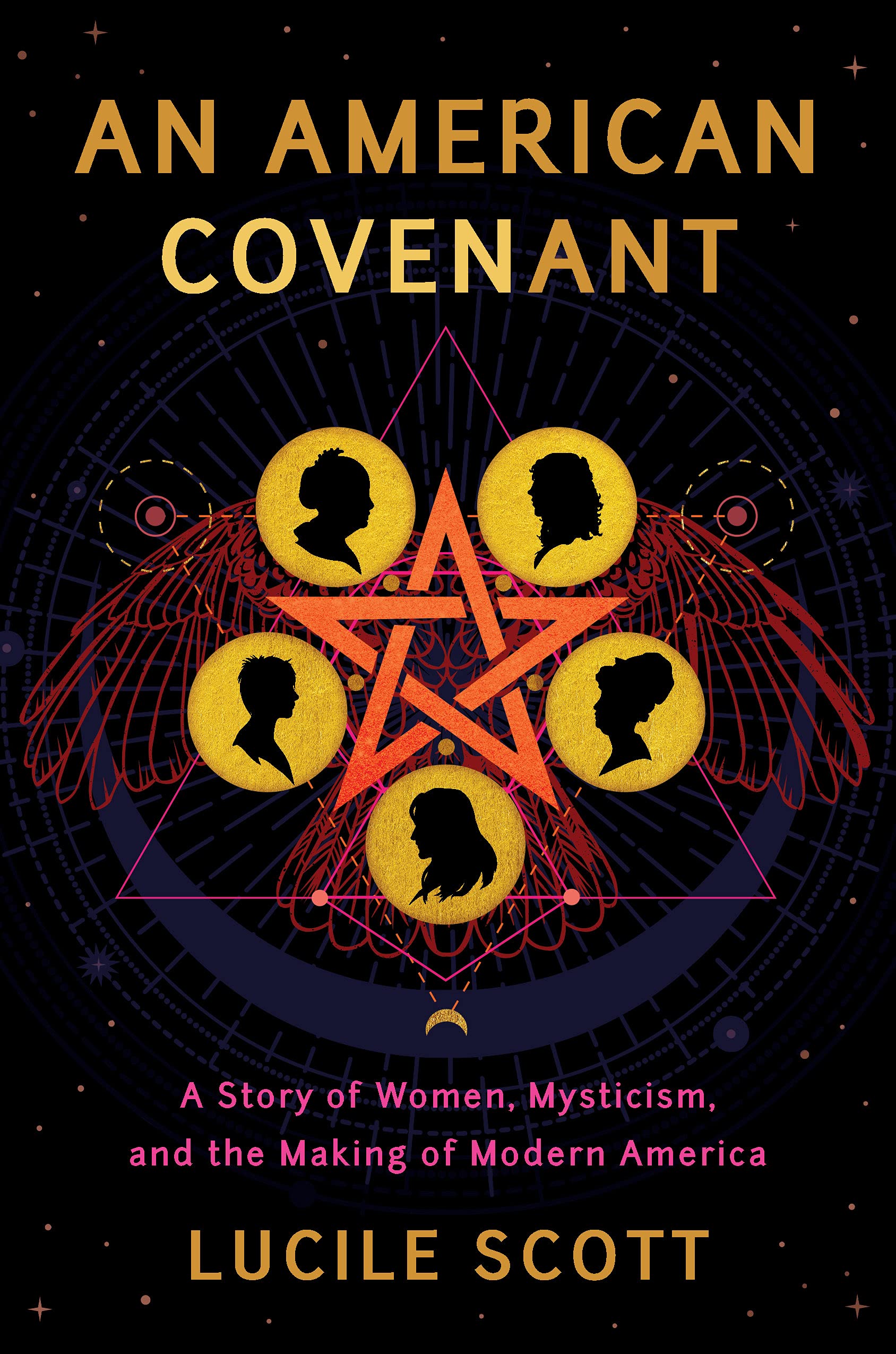 An American Covenant: Women, Mysticism, and the Making of Modern America - Perfect for History Enthusiasts & Book Clubs