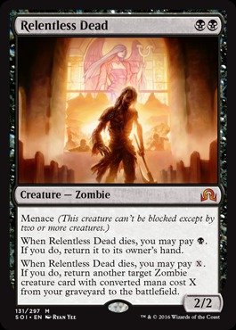Magic The Gathering - Relentless Dead - Shadows Over Innistrad Card | Undead Zombie Creature MTG Deck | Collectible Trading Card Game for Players & Fans | Perfect for Tournaments, Casual Play & Strategy Games
