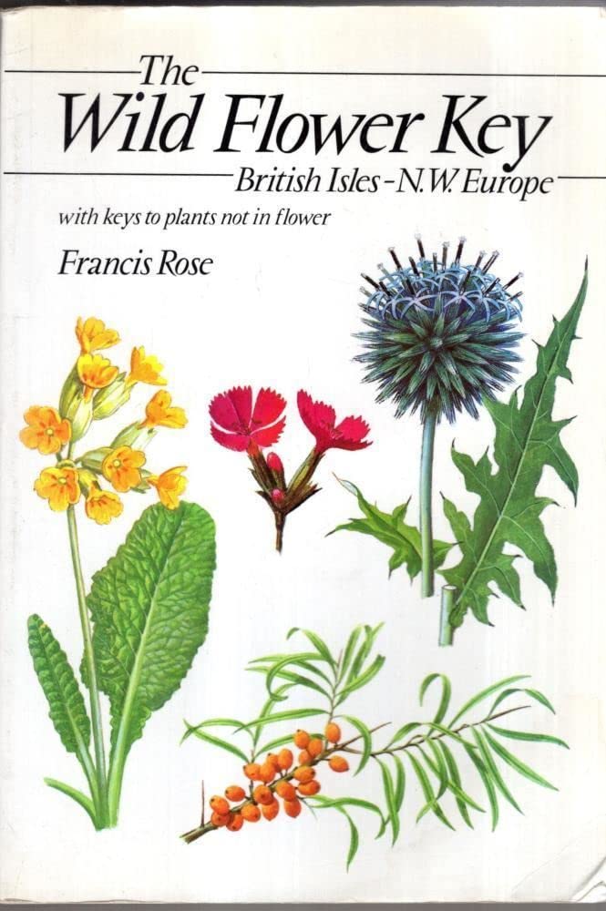 The Wild Flower Key: A Guide to Plant Identification in the Field - With or Without Flowers | Perfect for Hiking, Botany Studies & Nature Exploration