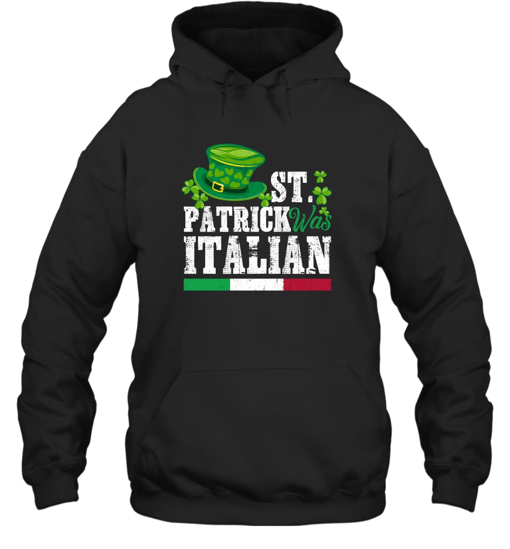 St Patrick's Day T-Shirt - Funny Italian St Patrick Was Italian Shirt for St Paddy's Day Celebrations & Parades
