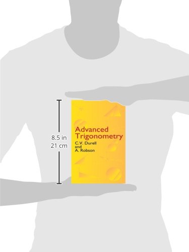 Advanced Trigonometry Textbook - Dover Books on Mathematics | Perfect for College Students & Math Enthusiasts | Study Guide for Calculus & Engineering Prep