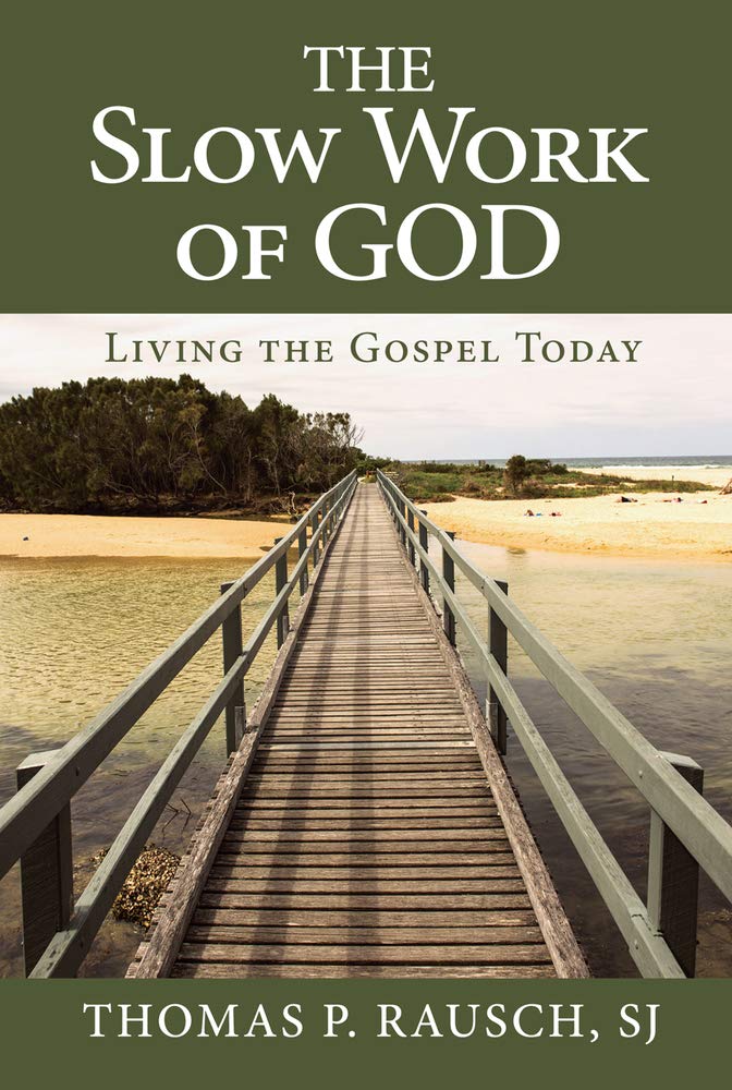 Slow Work of God: Living the Gospel Today - Christian Devotional Book for Daily Spiritual Growth & Faith Reflection