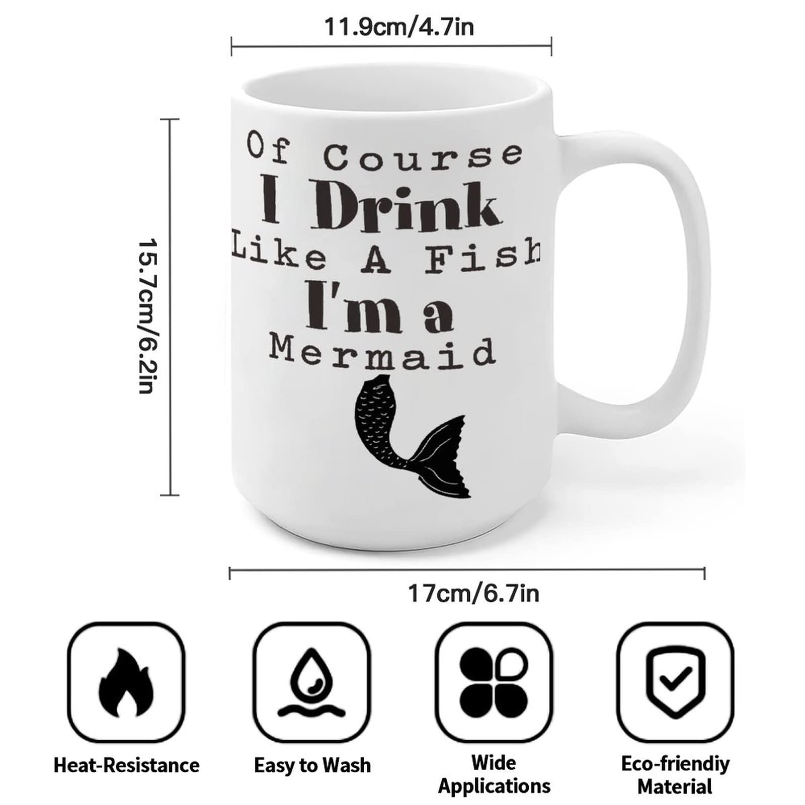 White Mermaid Coffee Mug - 'Of Course I Drink Like A Fish' Funny Inspirational 15oz Glossy Ceramic Cup - Perfect Gift for Coffee Lovers, Office Use, or Mermaid Themed Parties