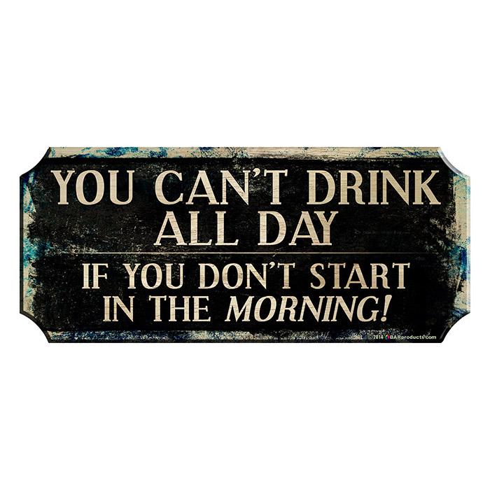Drink All Day Wood Plaque - Kolorcoat™ Bar Sign for Home, Pub & Man Cave Decor - Perfect for Beer Lovers & Entertaining
