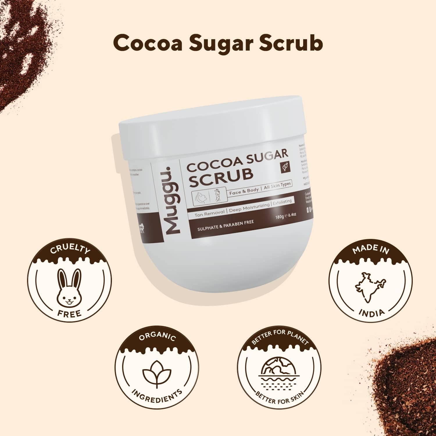 Organic Cocoa Sugar Body Scrub with Coffee & Cocoa Butter | Exfoliating & Moisturizing Skin Care for Men & Women | De-Tan & Brightening Treatment | Perfect for Dry Skin & Pre-Shave Prep - 180g