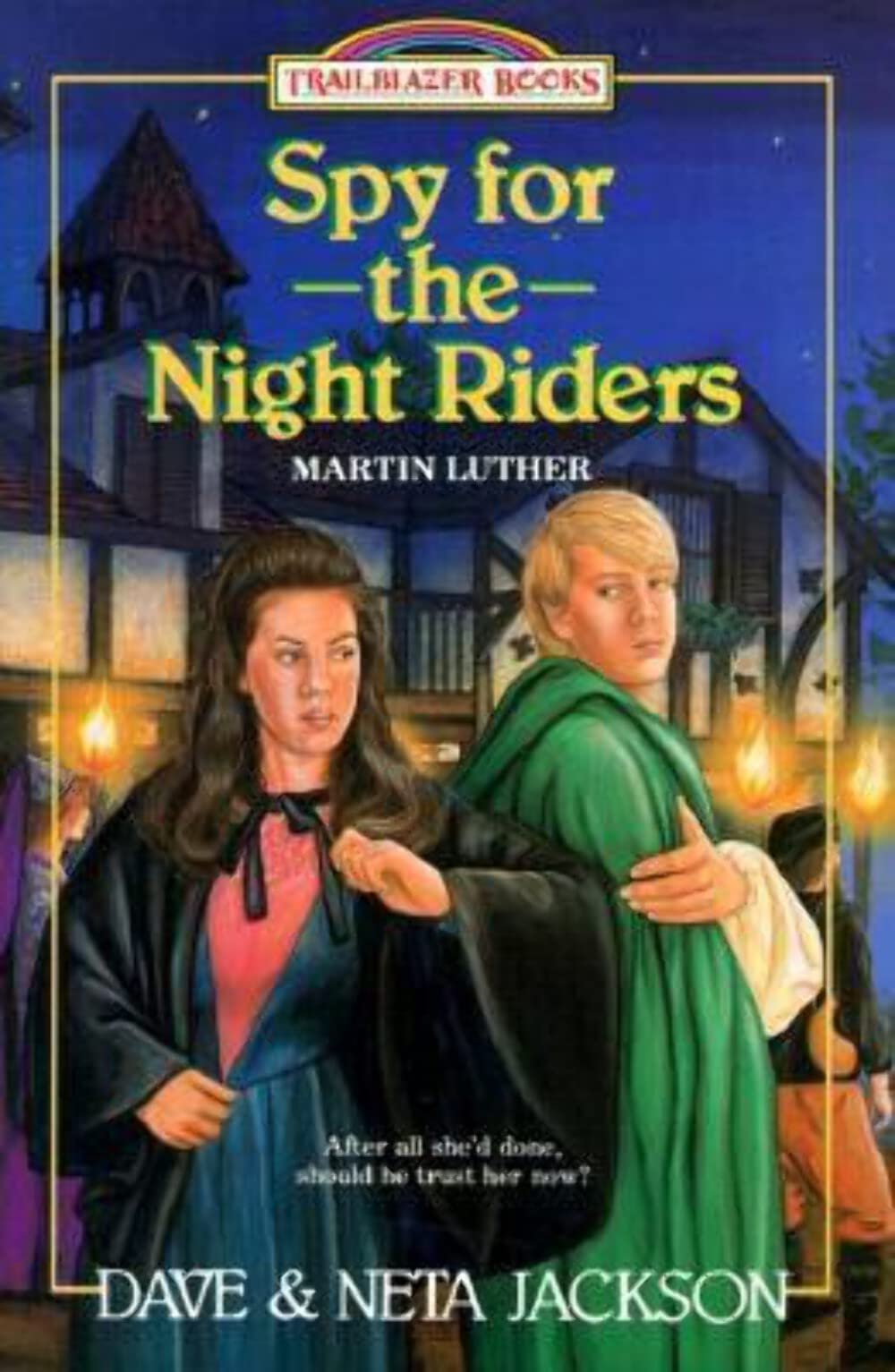 Spy for the Night Riders: Martin Luther (Trailblazer Books #3) - Christian Historical Fiction for Kids & Teens - Perfect for Homeschooling & Sunday School Lessons