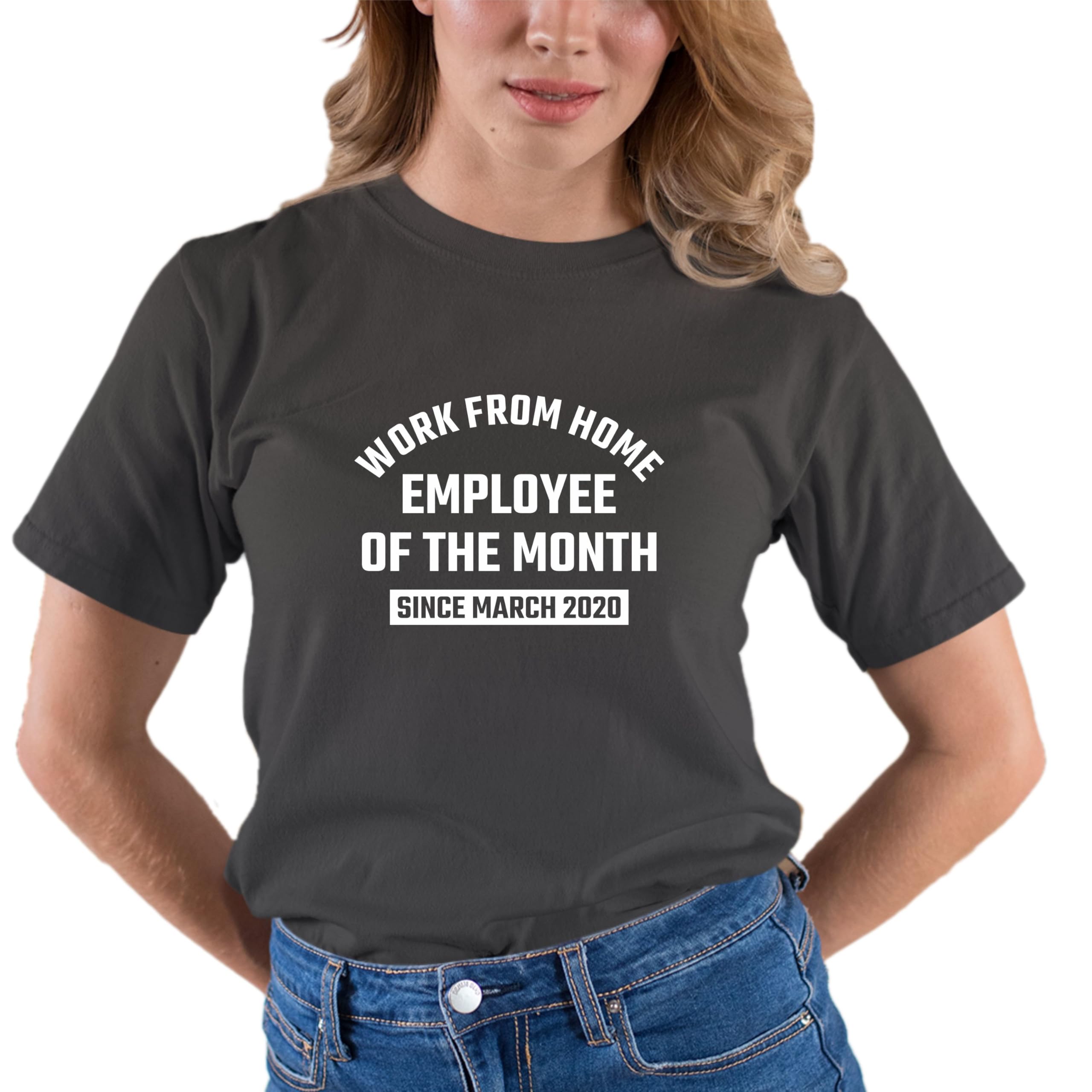 Funny Work From Home Employee of The Month T-Shirt Since March 2020 - Comfortable Cotton Tee for Remote Workers, Office Humor Gift & Casual Wear