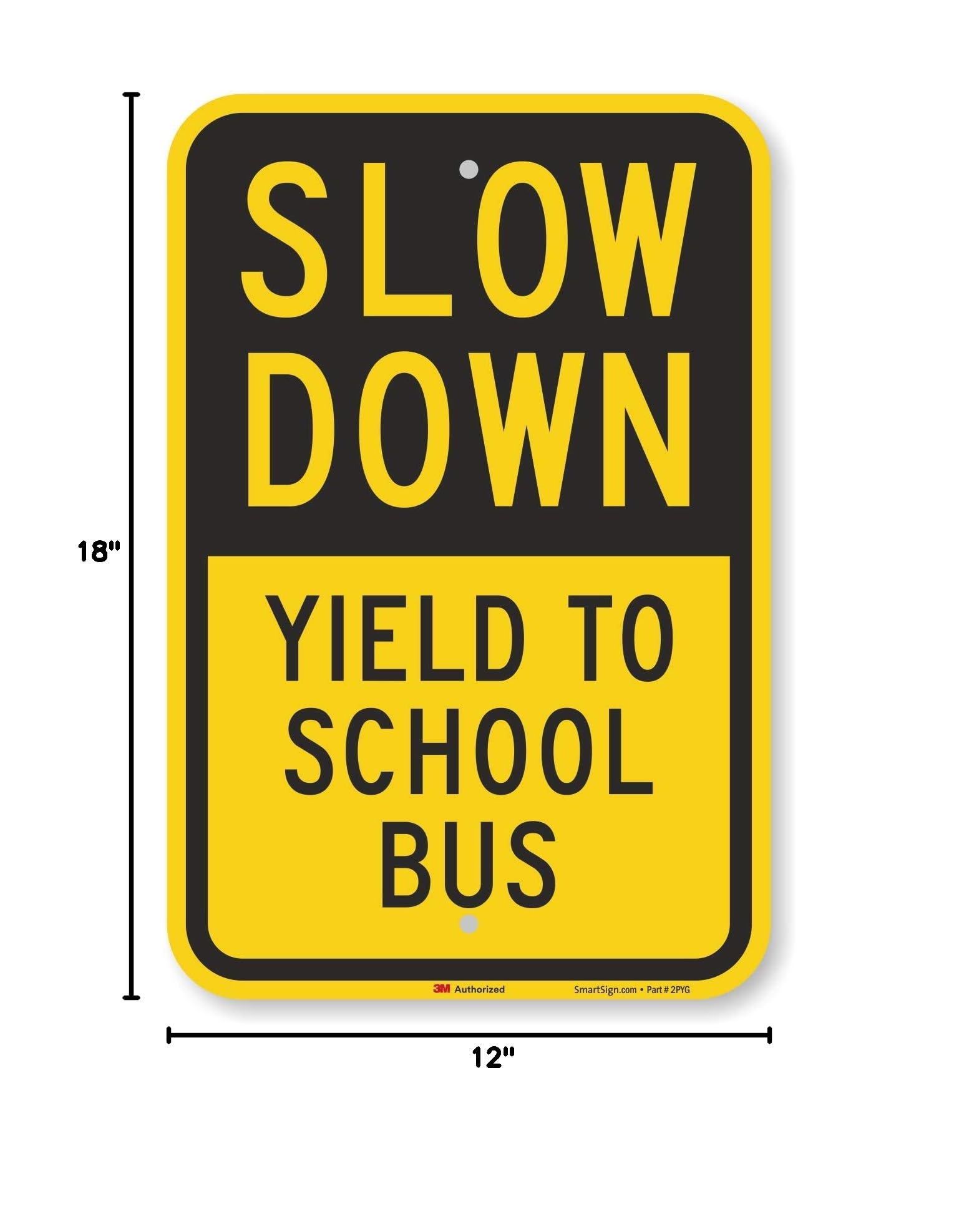 Slow Down - Yield To School Bus