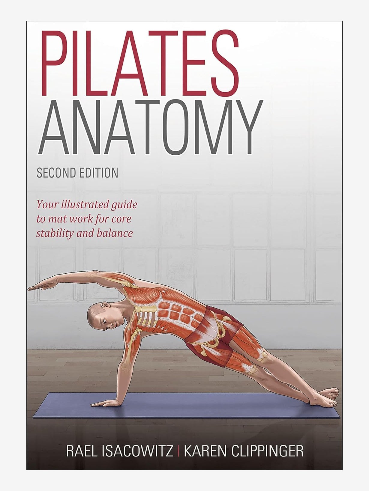 Pilates Anatomy Book - Essential Guide for Pilates Exercises, Techniques & Muscle Workouts | Perfect for Home Workouts, Studio Training & Fitness Enthusiasts