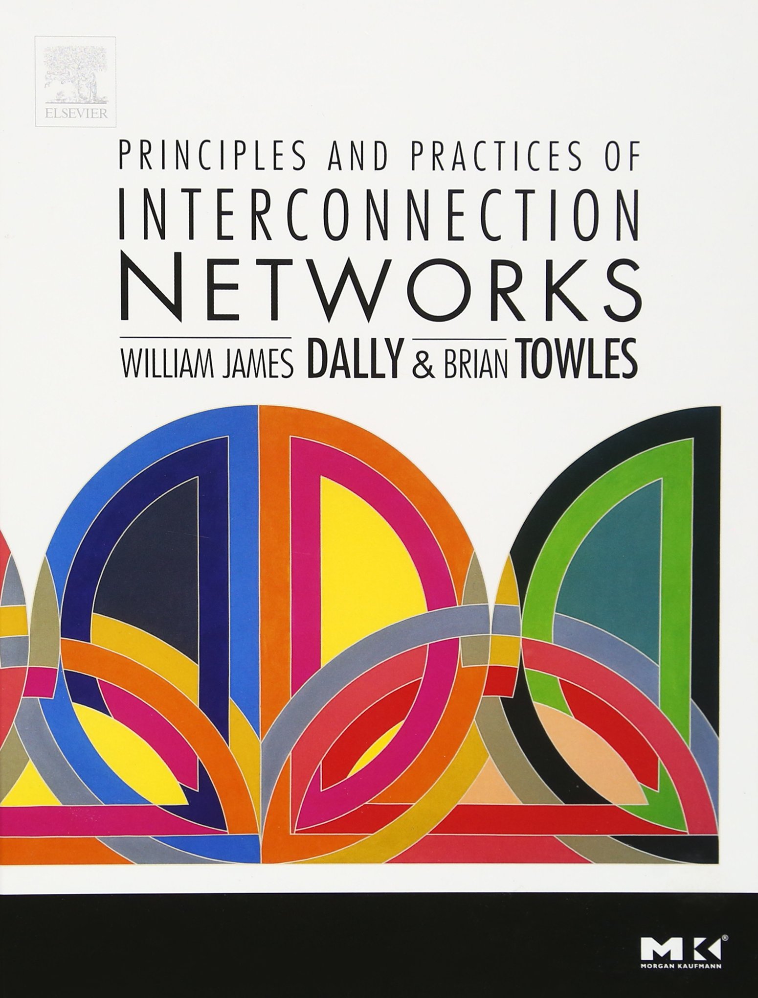 Principles and Practices of Interconnection Networks - Computer Architecture Textbook (Morgan Kaufmann Series) | Network Design Guide for Engineers & Students