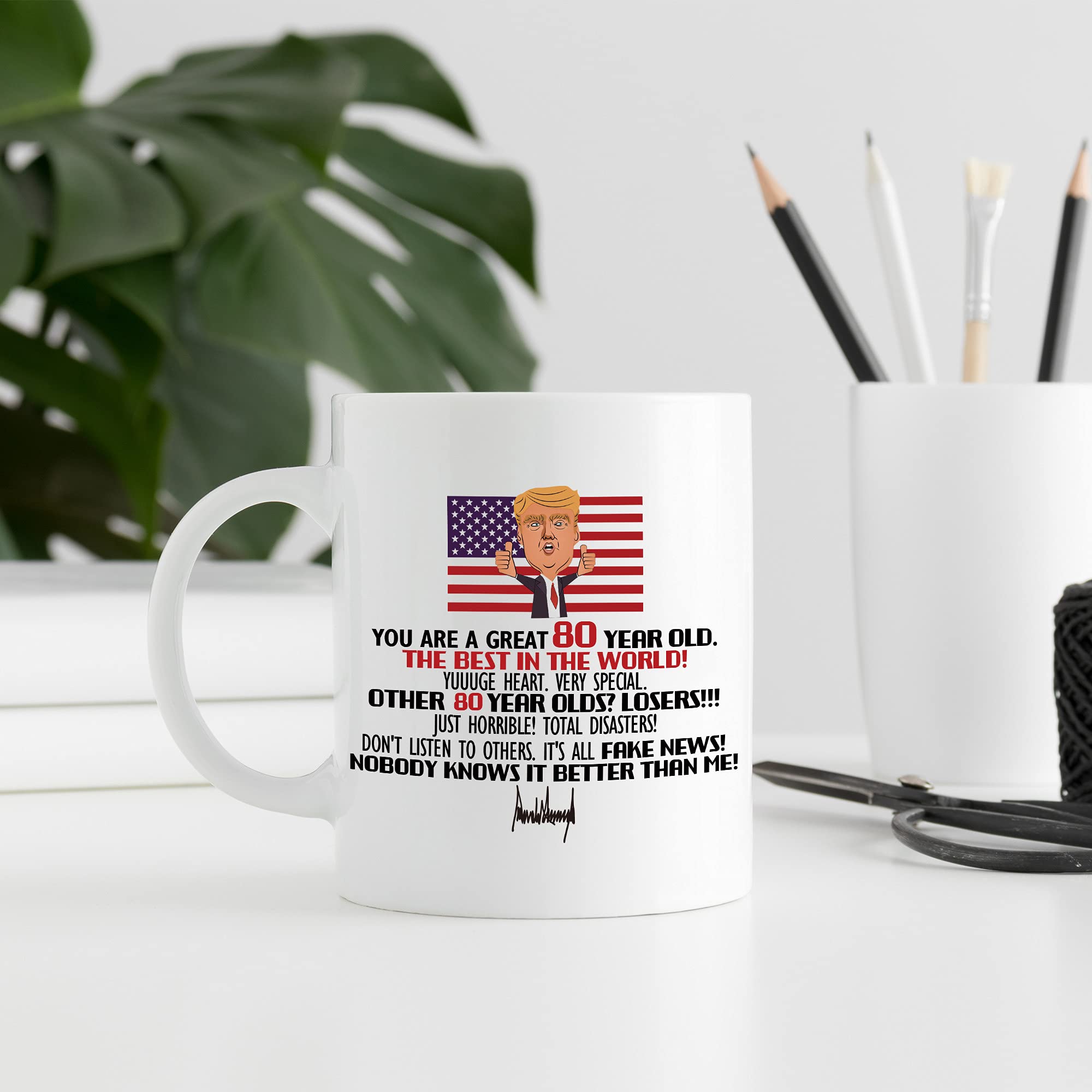Trump 80th Birthday Gifts - 11 oz Coffee Mug for Women, Men, Grandma, Grandpa, Mom, Dad, Wife, Husband, Brother, Sister, Friends & Coworkers - Perfect for Birthday Celebrations, Office Gifts & Political Enthusiasts