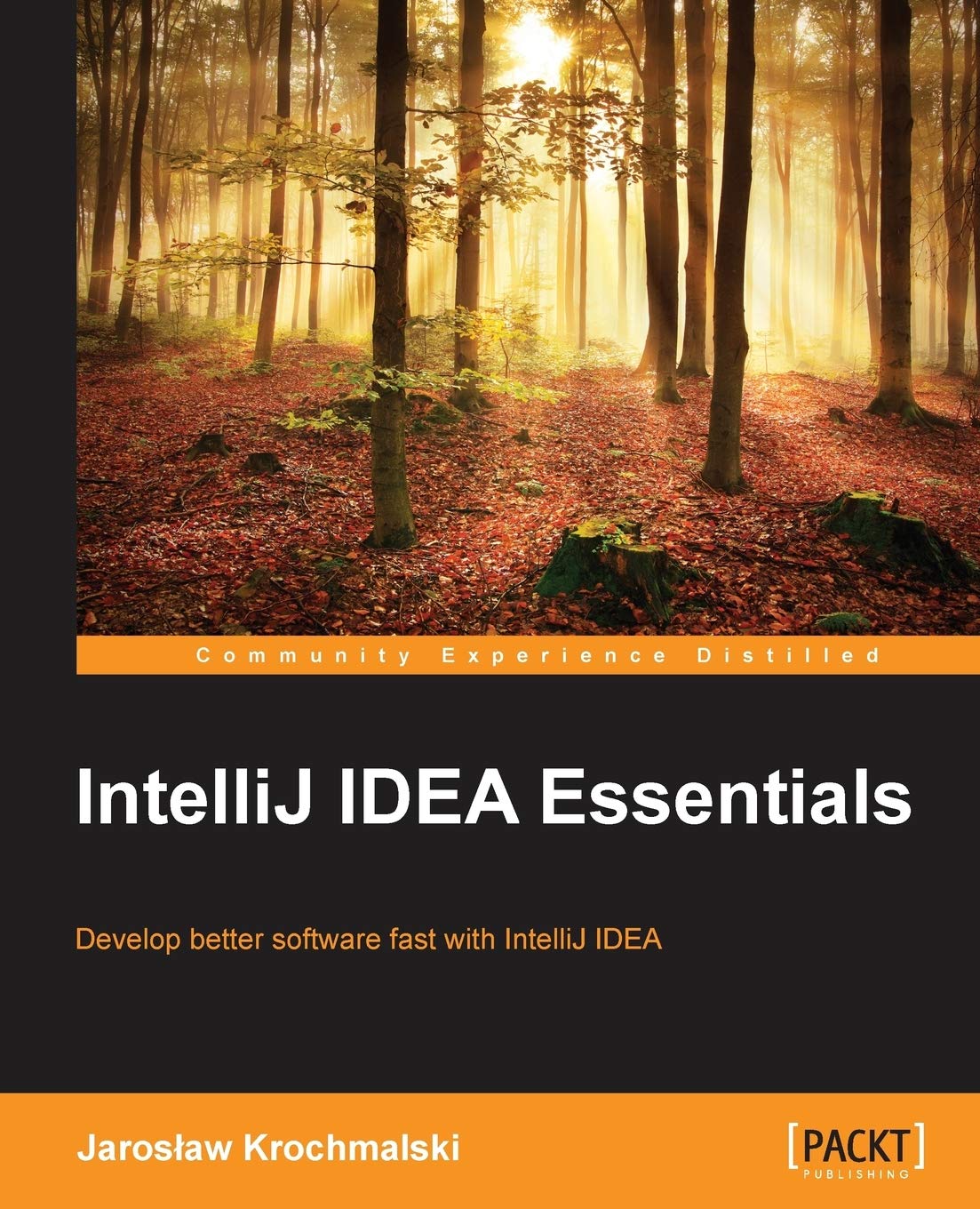 Intellij IDEA Essentials - Ultimate Java IDE for Developers | Streamline Coding & Debugging | Perfect for Web, Mobile & Enterprise Applications