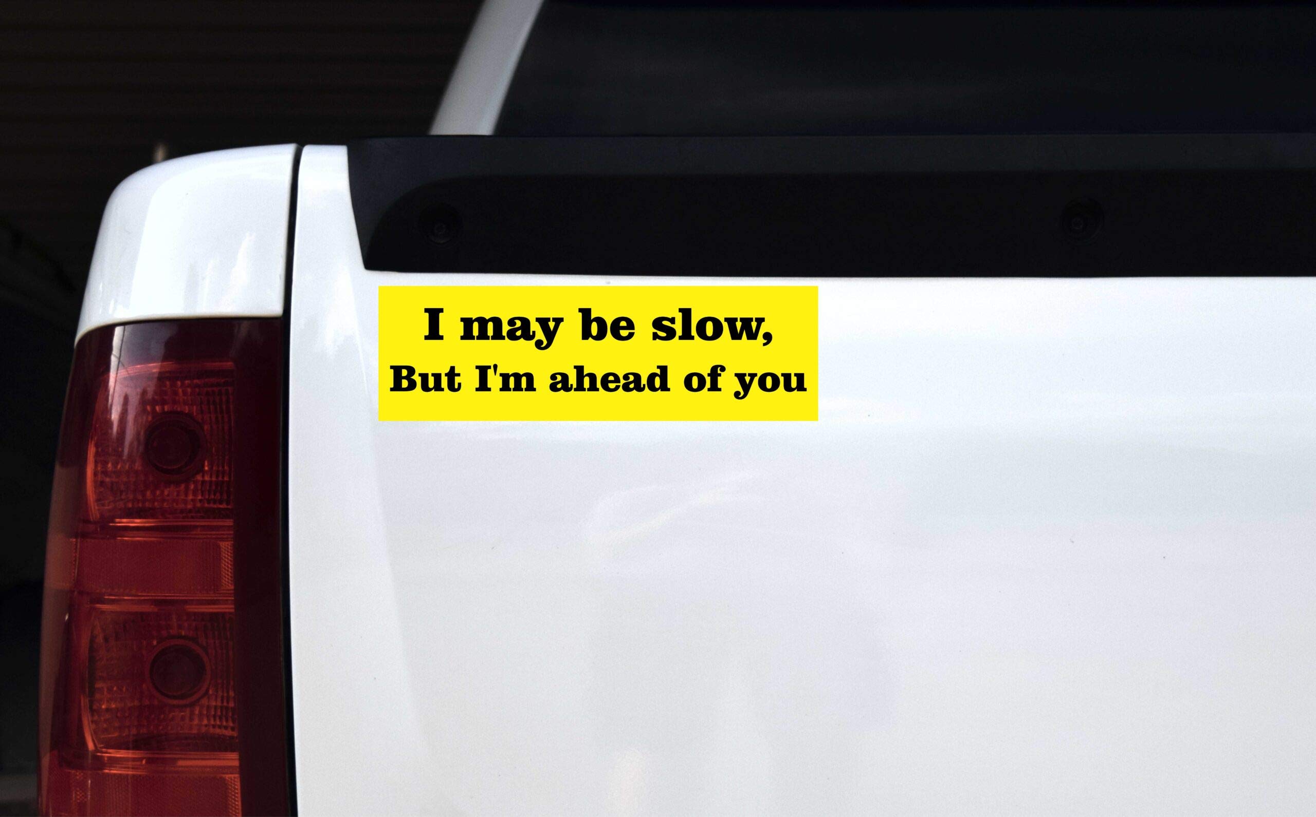 StickerTalk Motivational Vinyl Sticker - 'I May Be Slow But I'm Ahead of You' (10x3 Inches) - Perfect for Laptops, Water Bottles, Notebooks & Car Decals